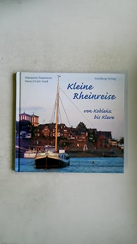 Seller image for KLEINE RHEINREISE VON KOBLENZ BIS KLEVE. for sale by HPI, Inhaber Uwe Hammermller