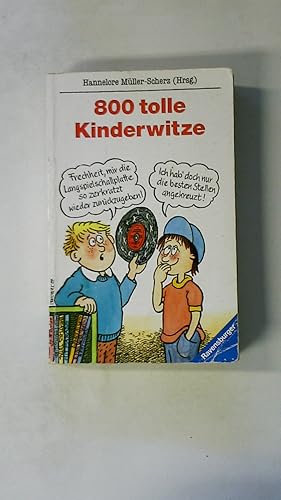 Seller image for ACHTHUNDERT TOLLE KINDERWITZE. for sale by HPI, Inhaber Uwe Hammermller