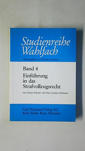 Seller image for EINFHRUNG IN DAS STRAFVOLLZUGSRECHT. for sale by HPI, Inhaber Uwe Hammermller