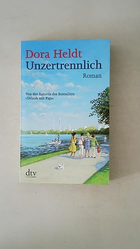 Bild des Verkufers fr UNZERTRENNLICH. Roman zum Verkauf von HPI, Inhaber Uwe Hammermller