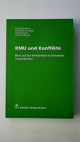 Immagine del venditore per KMU UND KONFLIKTE. Blick auf die Wirklichkeit in Schweizer Unternehmen venduto da HPI, Inhaber Uwe Hammermller