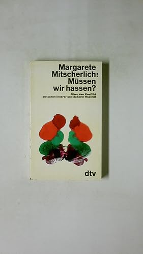 Bild des Verkufers fr MSSEN WIR HASSEN?. ber d. Konflikt zwischen innerer u. usserer Realitt zum Verkauf von HPI, Inhaber Uwe Hammermller