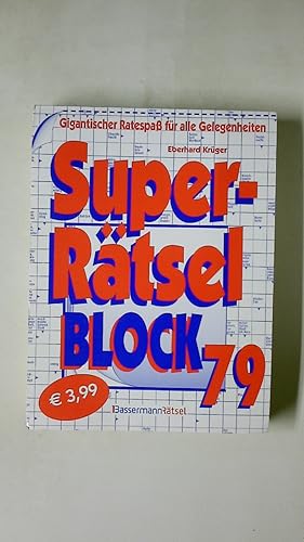 Seller image for SUPERRTSELBLOCK 79. Gigantischer Ratespa fr alle Gelegenheiten for sale by HPI, Inhaber Uwe Hammermller