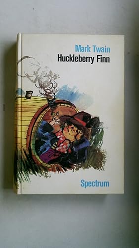 Seller image for HUCKLEBERRY FINN. for sale by HPI, Inhaber Uwe Hammermller