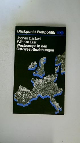 Immagine del venditore per WESTEUROPA IN DEN OST-WEST-BEZIEHUNGEN. venduto da HPI, Inhaber Uwe Hammermller