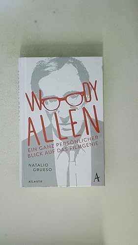 Bild des Verkufers fr WOODY ALLEN. ein ganz persnlicher Blick auf das Filmgenie zum Verkauf von HPI, Inhaber Uwe Hammermller