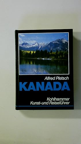 Bild des Verkufers fr KANADA. Kunst u. Reisefhrer mit Landeskunde u. Exkursionsvorschlgen zum Verkauf von HPI, Inhaber Uwe Hammermller