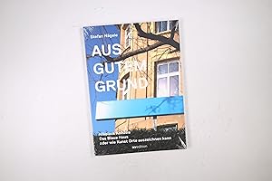 Bild des Verkufers fr AUS GUTEM GRUND. Nikolaus Koliusis, das Blaue Haus oder wie Kunst Orte auszeichnet zum Verkauf von HPI, Inhaber Uwe Hammermller