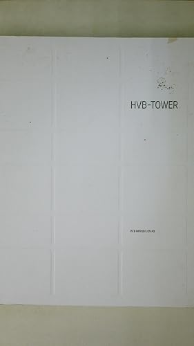 Bild des Verkufers fr HVB-TOWER. zum Verkauf von HPI, Inhaber Uwe Hammermller