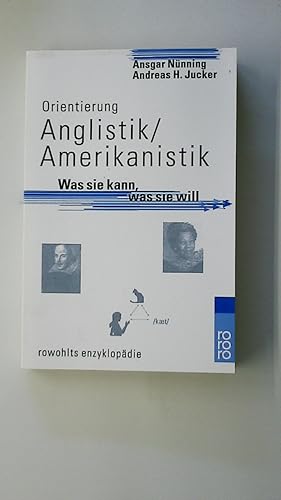 Seller image for ORIENTIERUNG ANGLISTIK, AMERIKANISTIK. was sie kann, was sie will for sale by HPI, Inhaber Uwe Hammermller