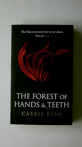 Immagine del venditore per THE FOREST OF HANDS AND TEETH. The Unconsecrated are never alone. You are . . venduto da HPI, Inhaber Uwe Hammermller