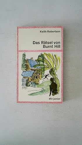 Bild des Verkufers fr DAS RTSEL VON BURNT HILL. zum Verkauf von HPI, Inhaber Uwe Hammermller
