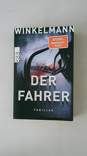 Seller image for DER FAHRER. Thriller for sale by HPI, Inhaber Uwe Hammermller