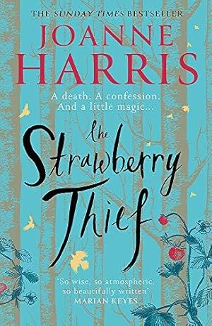 Bild des Verkufers fr The Strawberry Thief: The Sunday Times bestselling novel from the author of Chocolat (Chocolat, 4) zum Verkauf von WeBuyBooks 2