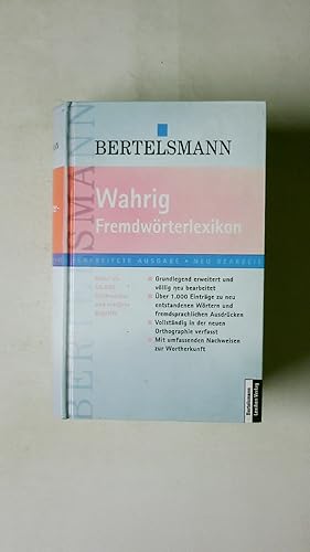 Bild des Verkufers fr WAHRIG, FREMDWRTERLEXIKON. mehr als 55000 Stichwrter und erklrte Begriffe zum Verkauf von HPI, Inhaber Uwe Hammermller