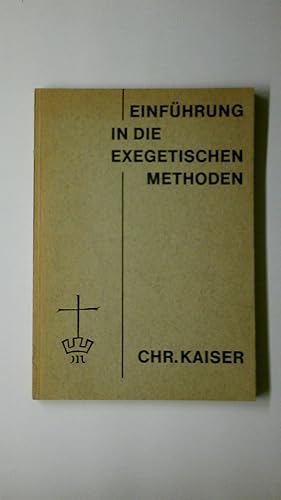 Seller image for EINFHRUNG IN DIE EXEGETISCHEN METHODEN. for sale by HPI, Inhaber Uwe Hammermller