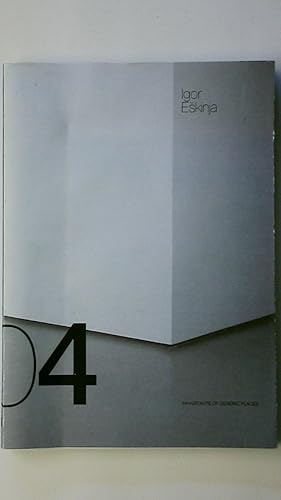 Immagine del venditore per IGOR E?KINJA, INHABITANTS OF GENERIC PLACES. Ausstellung Igor E?kinja, Inhabitants of Generic Places, Tresor des Bank Austria Kunstforums, Wien, 21. Jnner - 6. Mrz 2011 venduto da HPI, Inhaber Uwe Hammermller