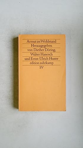 Seller image for ARMUT IM WOHLSTAND. for sale by HPI, Inhaber Uwe Hammermller