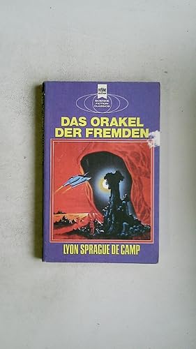 Bild des Verkufers fr DAS ORAKEL DER FREMDEN. e. klass. Science-fiction-Roman zum Verkauf von HPI, Inhaber Uwe Hammermller