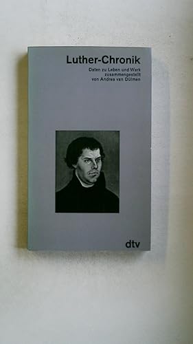 Seller image for LUTHER-CHRONIK. Daten zu Leben u. Werk for sale by HPI, Inhaber Uwe Hammermller