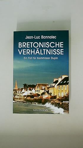 Bild des Verkufers fr BRETONISCHE VERHLTNISSE. ein Fall fr Kommissar Dupin zum Verkauf von HPI, Inhaber Uwe Hammermller