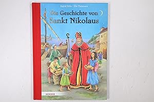 Image du vendeur pour DIE GESCHICHTE VON SANKT NIKOLAUS. mis en vente par HPI, Inhaber Uwe Hammermller