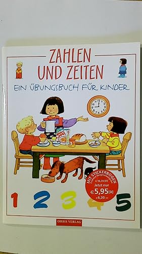 Bild des Verkufers fr ZAHLEN & ZEITEN. ein bungsbuch fr Kinder zum Verkauf von HPI, Inhaber Uwe Hammermller