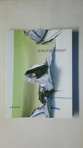 Seller image for KIRSTIN ARNDT, PRT. for sale by HPI, Inhaber Uwe Hammermller