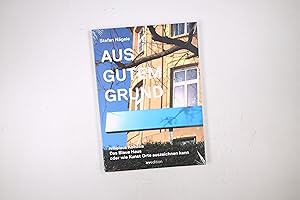 Bild des Verkufers fr AUS GUTEM GRUND. Nikolaus Koliusis, das Blaue Haus oder wie Kunst Orte auszeichnet zum Verkauf von HPI, Inhaber Uwe Hammermller