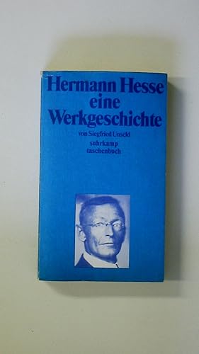 Bild des Verkufers fr HERMANN HESSE, EINE WERKGESCHICHTE. zum Verkauf von HPI, Inhaber Uwe Hammermller