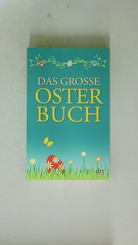 Seller image for DAS GROSSE OSTERBUCH. for sale by HPI, Inhaber Uwe Hammermller