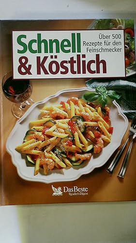 SCHNELL & KÖSTLICH.