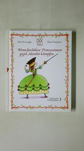 Bild des Verkufers fr WENN FURCHTLOSE PRINZESSINNEN GEGEN MONSTER KMPFEN. zum Verkauf von HPI, Inhaber Uwe Hammermller