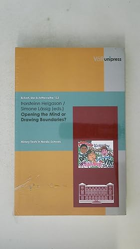 Seller image for OPENING THE MIND OR DRAWING BOUNDARIES?. history texts in Nordic schools for sale by HPI, Inhaber Uwe Hammermller