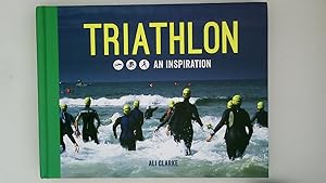 Bild des Verkufers fr TRIATHLON. An Inspiration zum Verkauf von HPI, Inhaber Uwe Hammermller