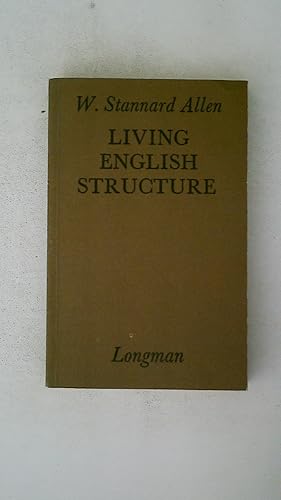 Bild des Verkufers fr LIVING ENGLISH STRUCTURE GENERAL GRAMMAR. zum Verkauf von HPI, Inhaber Uwe Hammermller