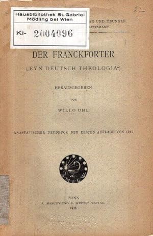 Bild des Verkufers fr Der Franckforter ("Eyn Deutsch Theologia"). Kleine Texte fr Vorlesungen und bungen; zum Verkauf von nika-books, art & crafts GbR