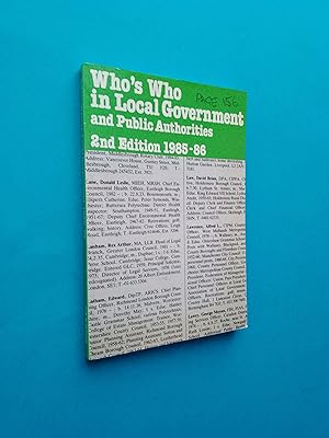Who's Who in Local Government and Public Authorities, 2nd Edition 1985-86