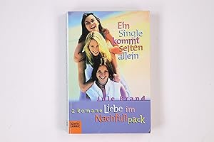 Bild des Verkufers fr EIN SINGLE KOMMT SELTEN ALLEIN. 2 Romane zum Verkauf von Butterfly Books GmbH & Co. KG