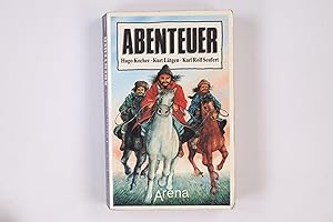 Image du vendeur pour ABENTEUER. drei Romane in einem Band mis en vente par Butterfly Books GmbH & Co. KG