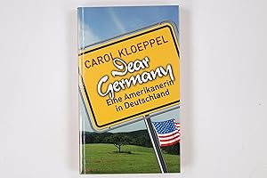 Bild des Verkufers fr DEAR GERMANY. eine Amerikanerin in Deutschland zum Verkauf von Butterfly Books GmbH & Co. KG