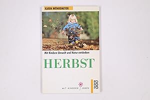 HERBST. mit Kindern Umwelt und Natur entdecken