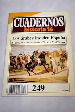 Imagen del vendedor de Cuadernos Historia 16, serie 1985, n 249 Los rabes invaden Espaa:: La conquista y sus itinerarios; El problema tribal en Al-Andalus; La islamizacin; Ultimas teoras; El dominio islmico del territorio peninsular a la venta por Alcan Libros