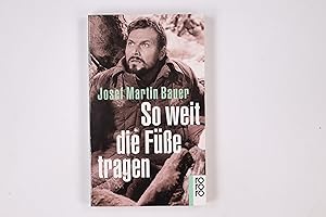 Seller image for SO WEIT DIE FSSE TRAGEN. for sale by Butterfly Books GmbH & Co. KG
