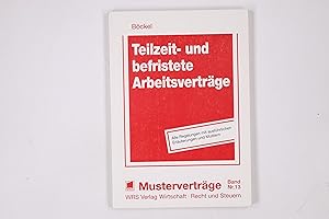 Immagine del venditore per TEILZEIT- UND BEFRISTETE ARBEITSVERTRGE. venduto da Butterfly Books GmbH & Co. KG