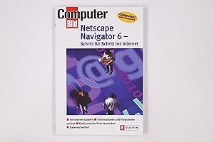 Seller image for NETSCAPE NAVIGATOR 6. Schritt fr Schritt ins Internet for sale by Butterfly Books GmbH & Co. KG