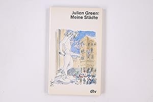 MEINE STÄDTE. ein Reisetagebuch ; 1920 - 1984