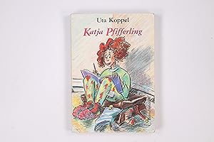 Bild des Verkufers fr KATJA PFIFFERLING. zum Verkauf von Butterfly Books GmbH & Co. KG