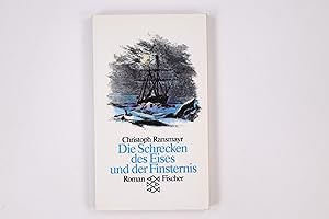 Bild des Verkufers fr DIE SCHRECKEN DES EISES UND DER FINSTERNIS. Roman zum Verkauf von Butterfly Books GmbH & Co. KG