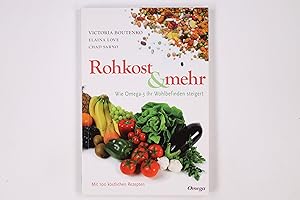 Bild des Verkufers fr ROHKOST & MEHR. wie Omega-3 Ihr Wohlbefinden steigert zum Verkauf von Butterfly Books GmbH & Co. KG